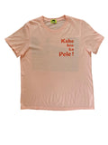 Kahe hou ka Pele | Wahine Tee - light coral - *ASF*